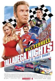 Talladega Nights: The Ballad of Ricky Bobby Movie Poster