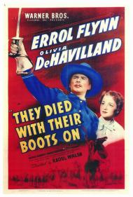 They Died with Their Boots On Movie Poster