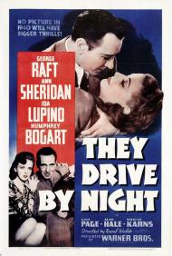 They Drive by Night Movie Poster They Drive by Night Movie Poster