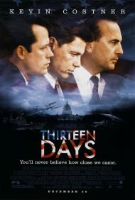 Thirteen Days Movie Poster Thirteen Days Movie Poster