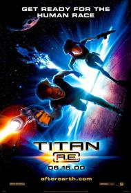 Titan AE Movie Poster Titan AE Movie Poster