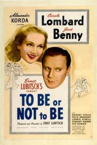 To Be or Not to Be Movie Poster To Be or Not to Be Movie Poster