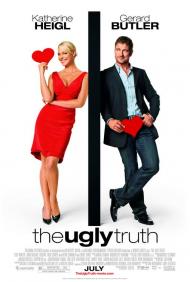 Ugly Truth Movie Poster Ugly Truth Movie Poster