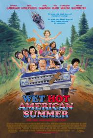 Wet Hot American Summer Movie Poster Wet Hot American Summer Movie Poster