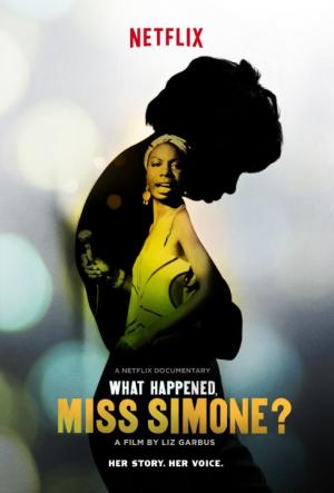 What Happened, Miss Simone? Movie Poster What Happened, Miss Simone? Movie Poster