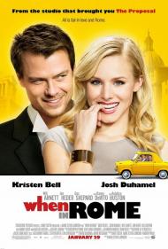 When in Rome Movie Poster When in Rome Movie Poster