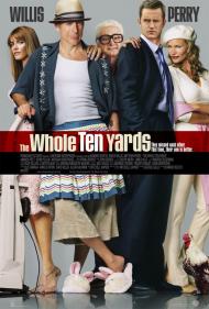 The Whole Ten Yards Movie Poster The Whole Ten Yards Movie Poster
