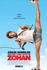 You Don't Mess with the Zohan Movie Poster You Don't Mess with the Zohan Movie Poster