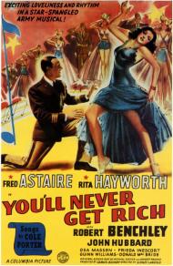 You'll Never Get Rich Movie Poster You'll Never Get Rich Movie Poster