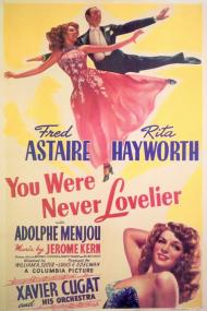 You Were Never Lovelier Movie Poster You Were Never Lovelier Movie Poster