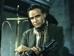 Marlon Brando in One Eyed Jacks.